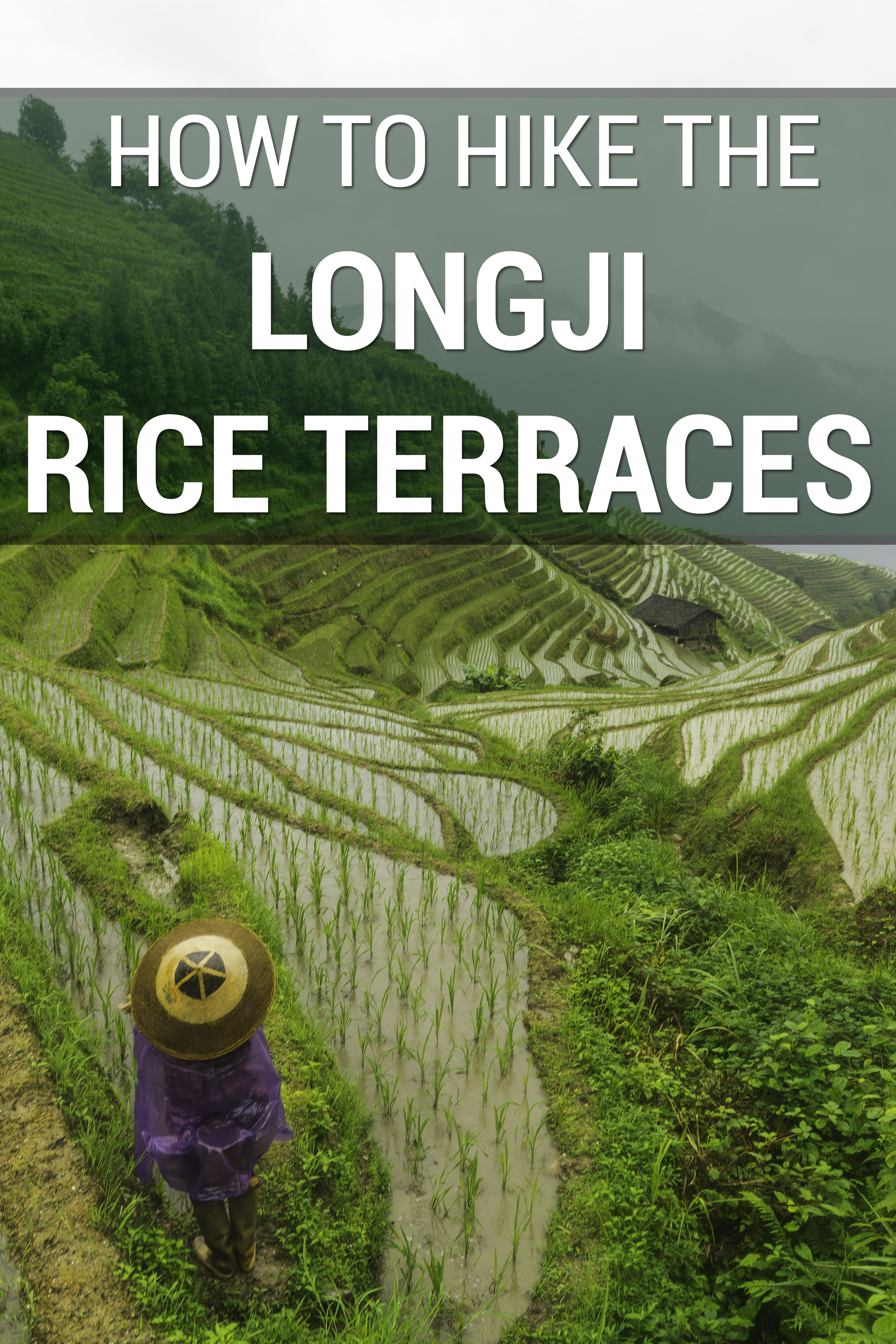 How to hike the Longji Rice Terraces