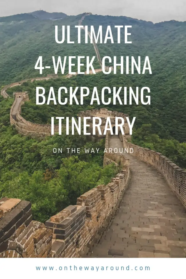 An Awesome 2 To 4-Week China Itinerary (Detailed Guide)