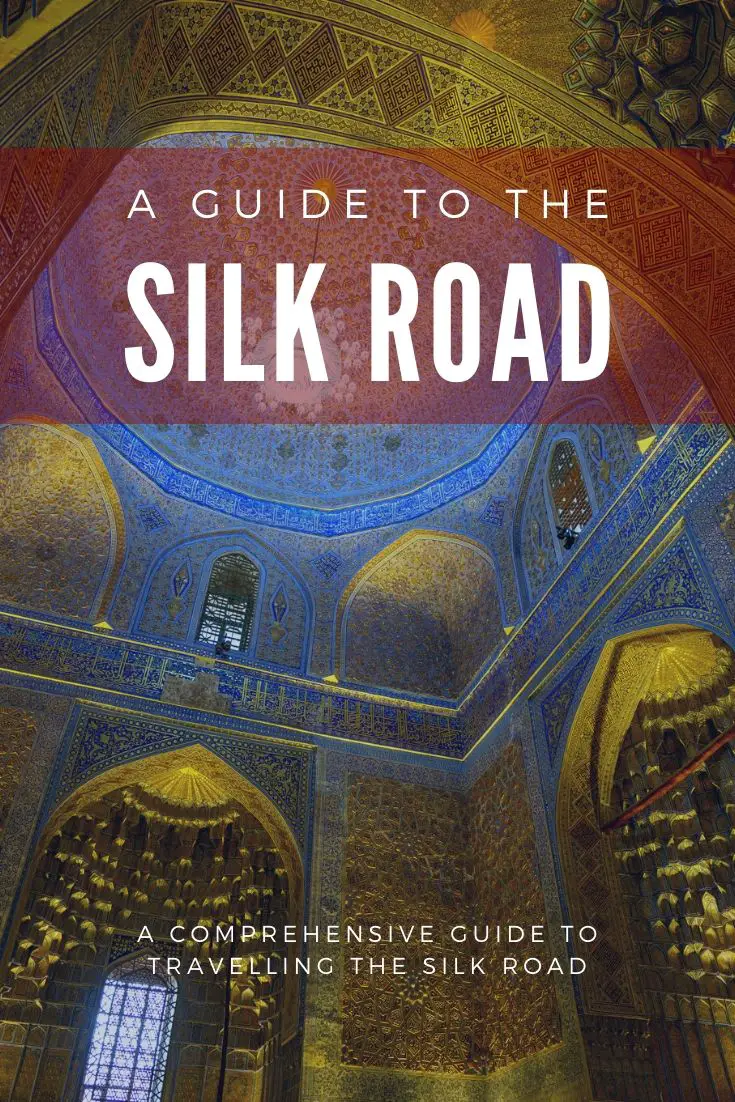 Travelling the Silk Road Guide