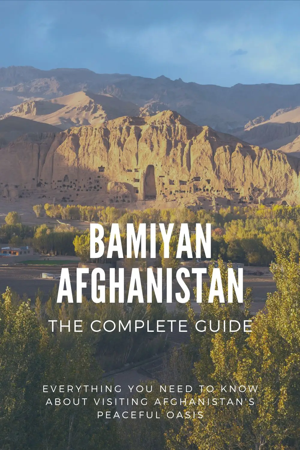 A Guide to Bamiyan, Afghanistan